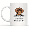 My Butt Just Blew You a Love Puff Ceramic Mug Coffee and Tea Lovers