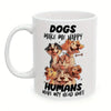 Dogs Make Me Happy, Humans Make My Head Hurt Ceramic Mug